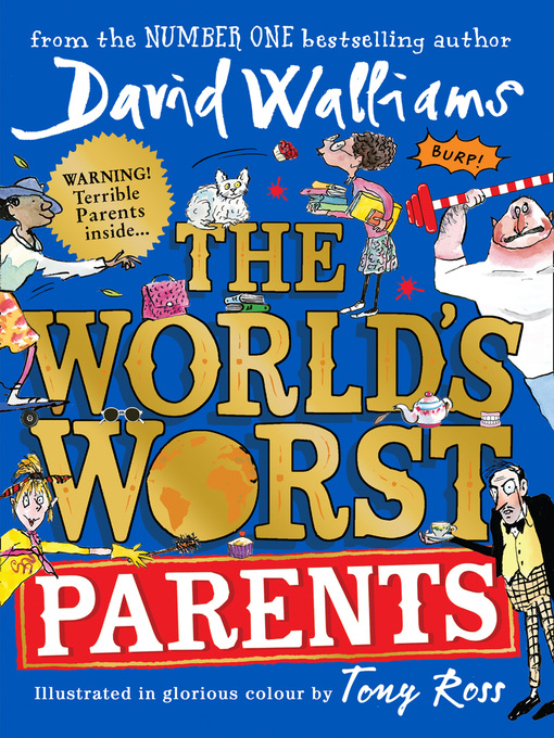 Title details for The World's Worst Parents by David Walliams - Wait list